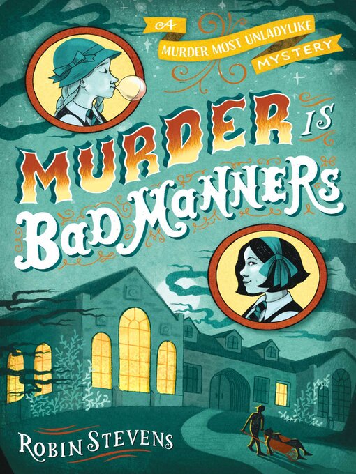 Title details for Murder Is Bad Manners by Robin Stevens - Available